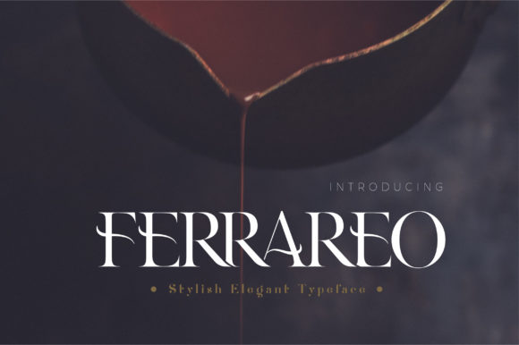 Ferrareo: A Serif Font for Romantic and Stylish Web Design