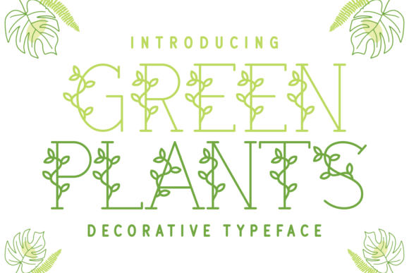 Green Plants Font: A Decorative Typeface for Modern Digital Brands