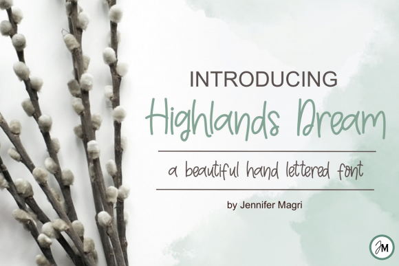 The Highlands Dream Font: Adding Character to Editorial Pages